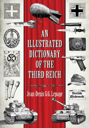 Illustrated Dictionary of the Third Reich