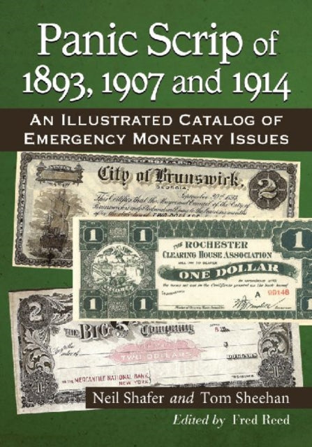 Panic Scrip of 1893, 1907 and 1914