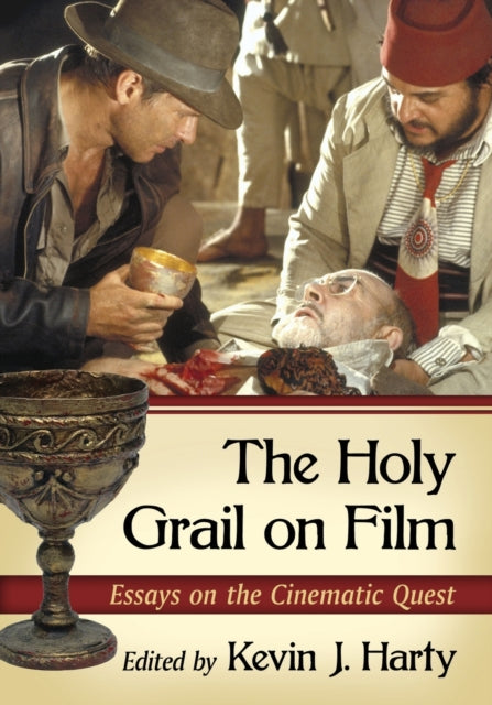 Book cover of: Holy Grail on Film. By: Kevin J. Harty