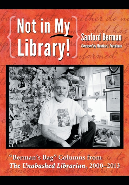 Book cover of: Not in My Library!. By: Sanford Berman