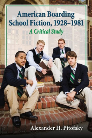 American Boarding School Fiction, 1928-1981
