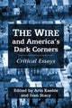 Book cover of: Wire and America's Dark Corners. By: Arin Keeble
