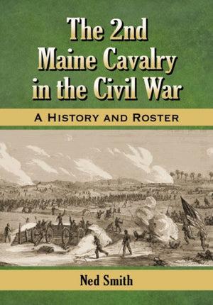 2nd Maine Cavalry in the Civil War