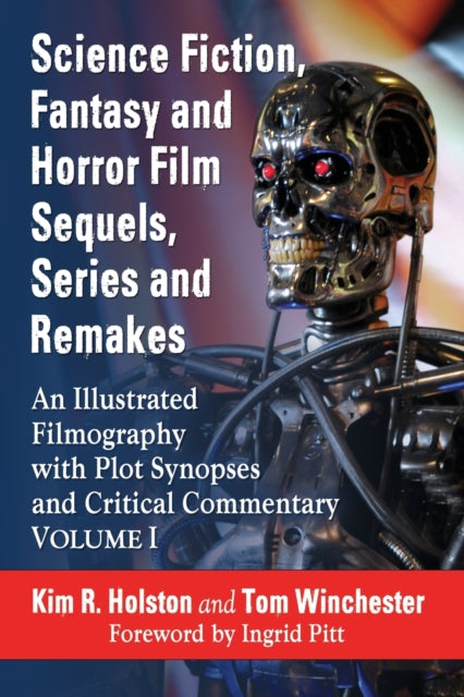 Book cover of: Science Fiction, Fantasy and Horror Film Sequels, Series and Remakes. By: Kim R Holston