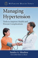 Book cover of: Managing Hypertension. By: Sandra A. Moulton