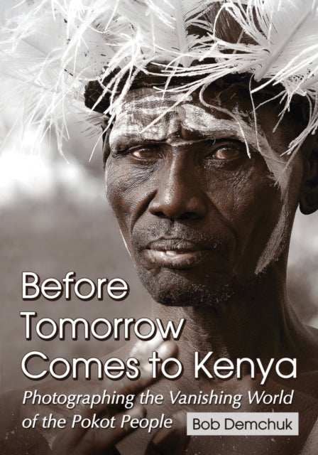Book cover of: Before Tomorrow Comes to Kenya. By: Bob Demchuk