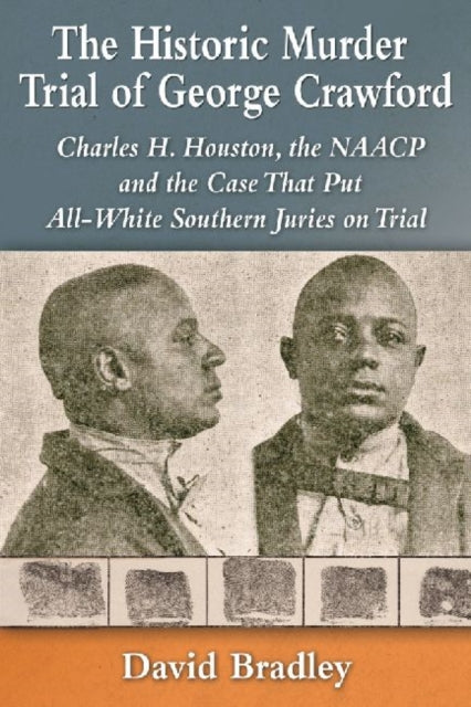 Book cover of: Historic Murder Trial of George Crawford. By: David Bradley