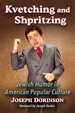 Kvetching and Shpritzing