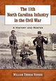 Book cover of: 11th North Carolina Infantry in the Civil War. By: William Thomas Venner