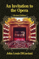 Book cover of: Invitation to the Opera, Revised Edition. By: John Louis DiGaetani