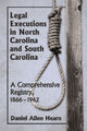 Book cover of: Legal Executions in North Carolina and South Carolina. By: Daniel Allen Hearn