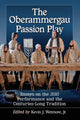 Book cover of: Oberammergau Passion Play. By: Kevin J. Wetmore Jr.