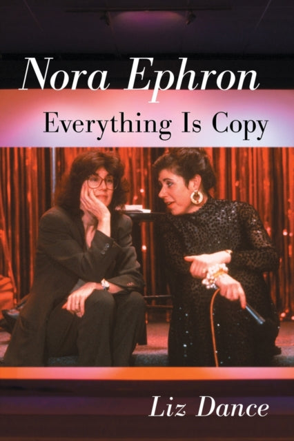 Book cover of: Nora Ephron. By: Liz Dance