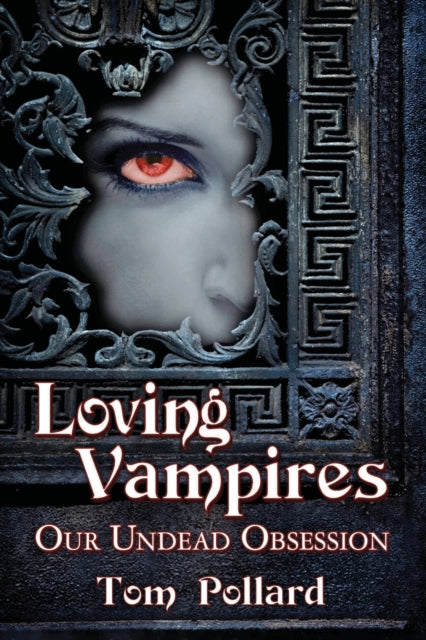 Book cover of: Loving Vampires. By: Tom Pollard