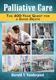 Book cover of: Palliative Care. By: Harold Y. Vanderpool