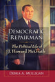 Book cover of: Democratic Repairman. By: Debra A. Mulligan