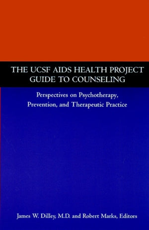 UCSF AIDS Health Project Guide to Counseling