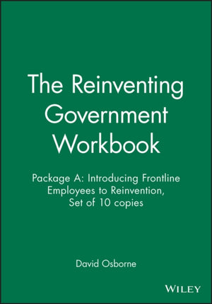 The Reinventing Government Workbook