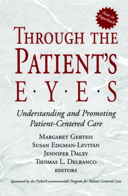 Book cover of: Through the Patient's Eyes
