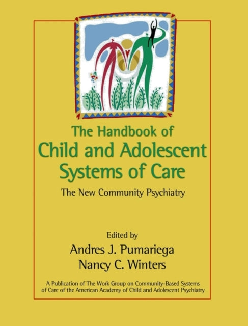 Book cover of: Handbook of Child and Adolescent Systems of Care