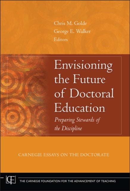 Book cover of: Envisioning the Future of Doctoral Education