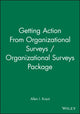 Book cover of: Getting Action From Organizational Surveys / Organizational Surveys Package. By: Allen I. Kraut