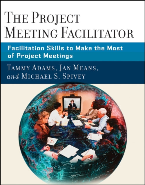 Book cover of: Project Meeting Facilitator. By: Tammy Adams