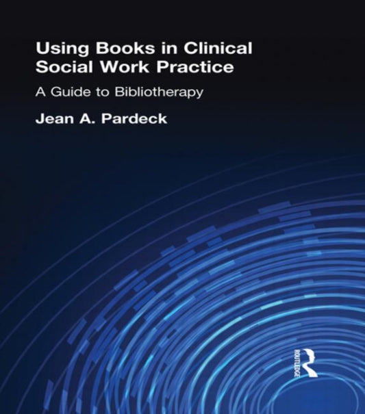 Book cover of: Using Books in Clinical Social Work Practice