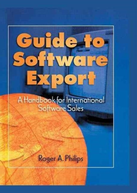 Book cover of: Guide To Software Export: A Handbook For International Software Sales