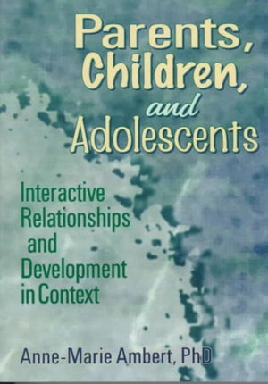 Parents, Children, and Adolescents