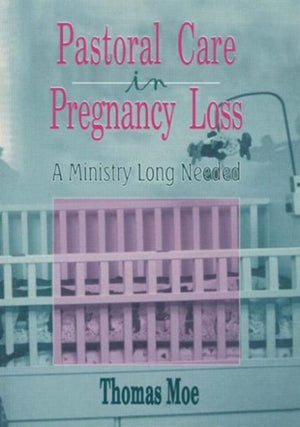 Pastoral Care in Pregnancy Loss