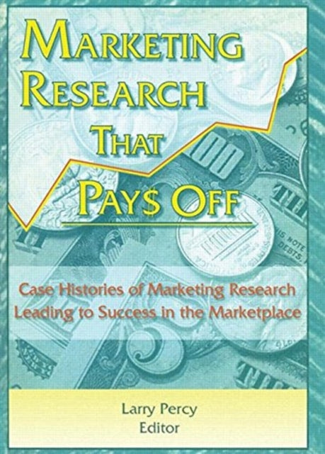 Book cover of: Marketing Research That Pays Off. By: Larry Percy