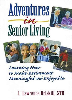 Adventures in Senior Living