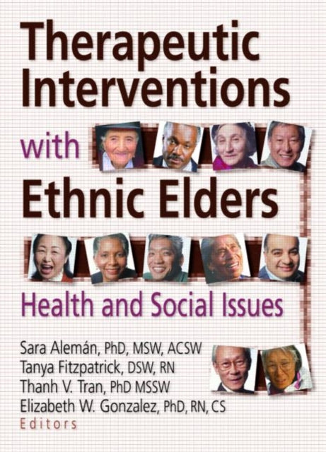 Book cover of: Therapeutic Interventions with Ethnic Elders