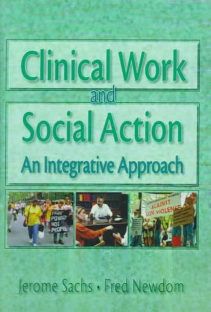 Book cover of: Clinical Work and Social Action. By: Jerome Sachs
