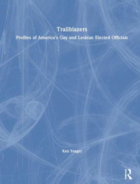 Book cover of: Trailblazers. By: Kenneth Yeager