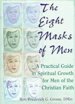 Eight Masks of Men
