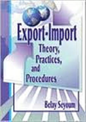 Export-Import Theory, Practices, and Procedures