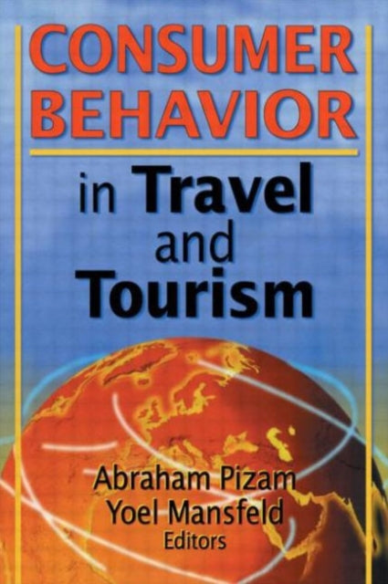 Book cover of: Consumer Behavior in Travel and Tourism