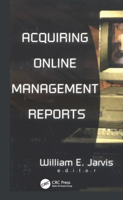 Book cover of: Acquiring Online Management Reports. By: Jarvis, William E.