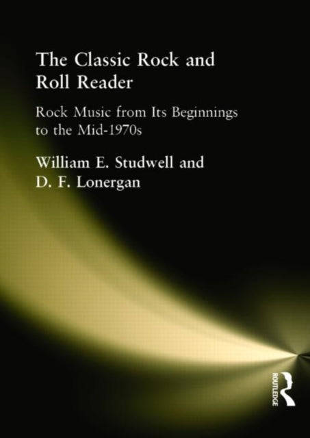 Book cover of: Classic Rock and Roll Reader. By: William E. Studwell