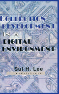 Collection Development in a Digital Environment