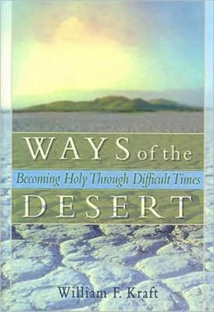 Book cover of: Ways of the Desert