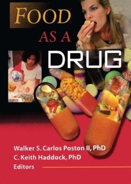 Book cover of: Food as a Drug