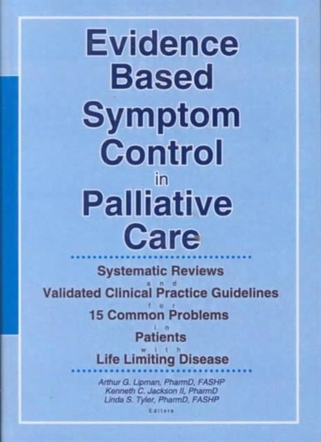 Book cover of: Evidence Based Symptom Control in Palliative Care