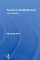 Book cover of: Tourism in Southeast Asia. By: K. S. Chon