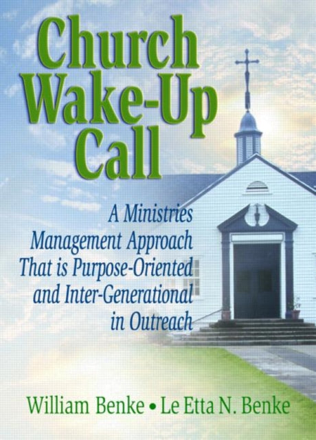 Book cover of: Church Wake-Up Call. By: William Benke