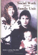 Book cover of: Social Work and the Family Unit. By: David J. Ludwig