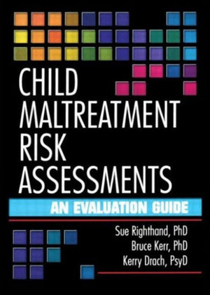 Child Maltreatment Risk Assessments