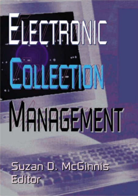 Book cover of: Electronic Collection Management